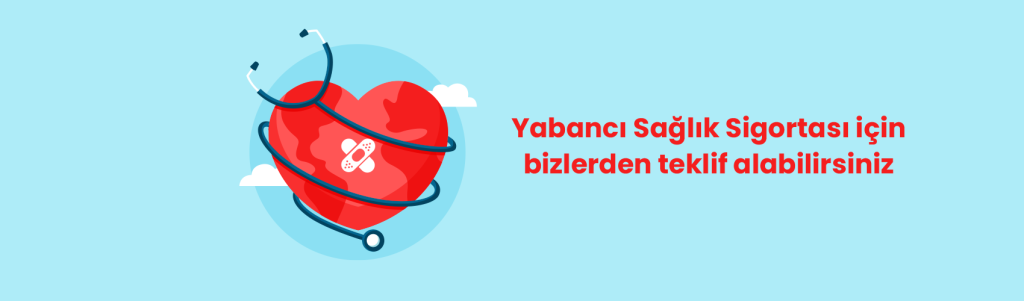 Yabancı Sağlık Sigortası